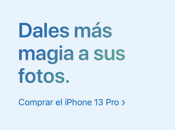 Dales más magia a sus fotos. Comprar el iPhone 13 Pro