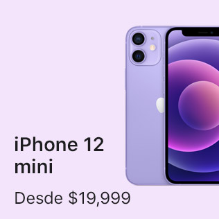 iPhone 12 mini Desde $19,999