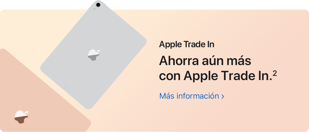 Apple Trade In Ahorra aún más com Apple Trade In.(2) Más información