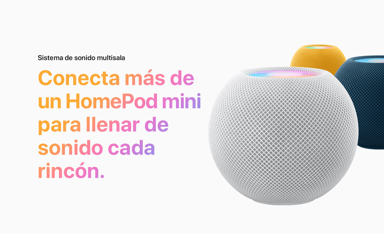 Sistema de sonido multisala. Conecta más de un HomePod mini para llenar de sonido cada rincón.