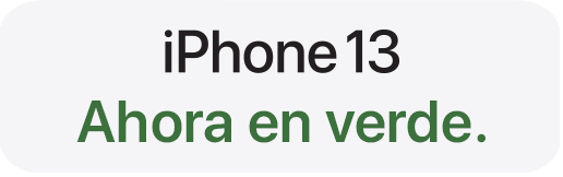 iPhone 13 -- Ahora en verde.