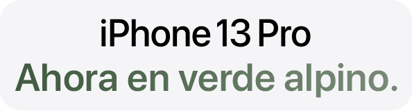 iPhone 13 Pro -- Ahora en verde alpino.