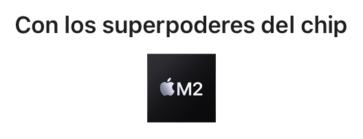 Con los superpoderes del chip M2 de Apple