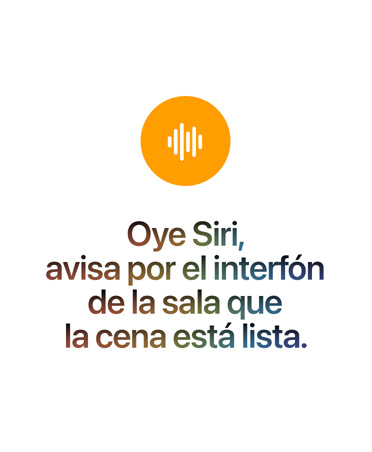 Ícono circular naranja con un símbolo blanco de onda de sonido, el texto dice: Oye Siri, avisa por el interfón de la sala que la cena está lista.