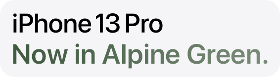 iPhone 13 Pro  Now in Alpine Green.