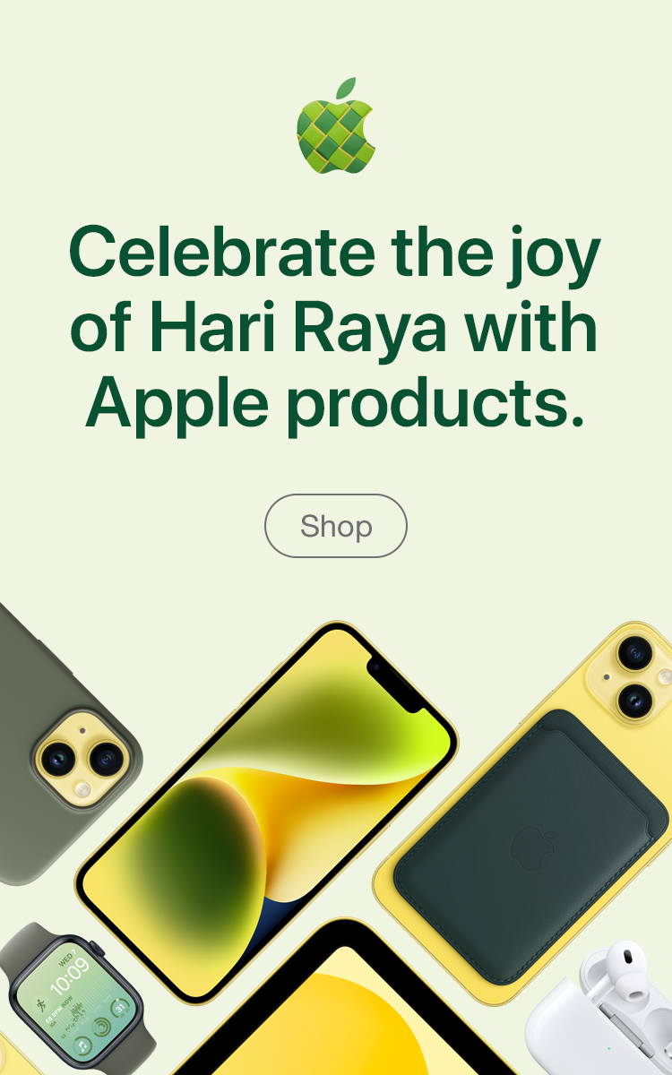 Celebrate the joy of Hari Raya with Apple products.