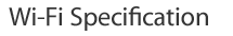 Wi-Fi Specification