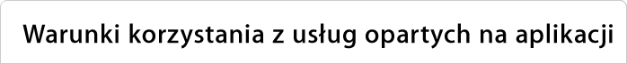 Warunki korzystania z usług opartych na aplikacji