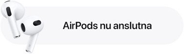 Notis om att AirPods är anslutna.