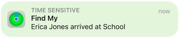 Find My app, map, notification pops up to confirm child has arrived at school